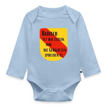 Badisch ist wie Latein - Baby Bio-Langarm-Body - Hellblau - Vorne