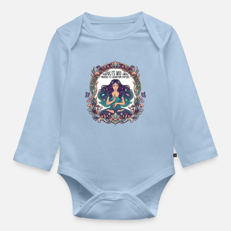 Maybe Its Woo-woo Maybe Its Quantum Physics Woman - Body Bébé bio manches longues - bleu clair