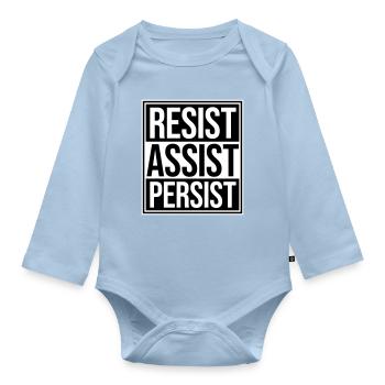 Resist Assist Persist Activism Motivation Logo - Organic Longsleeve Baby Bodysuit - light blue - Front