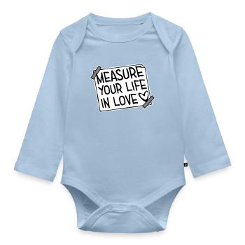 Measure Your Life In Love Inspirierend Liebe Logo - Baby Bio-Langarm-Body - Hellblau - Vorne