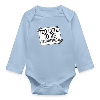 Trop mignon pour être neurotypique Logo drôle drôle sur l’autisme - Body Bébé bio manches longues - bleu clair - Devant