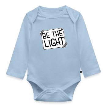 Be The Light Motivierend Positivität Spruch Logo - Baby Bio-Langarm-Body - Hellblau - Vorne