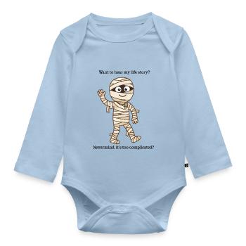 Too Complicated Mummy - Funny Halloween T-Shirt - Organic Longsleeve Baby Bodysuit - light blue - Front