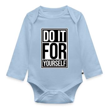 Do It For Yourself Inspirational Self Love Quote - Organic Longsleeve Baby Bodysuit - light blue - Front