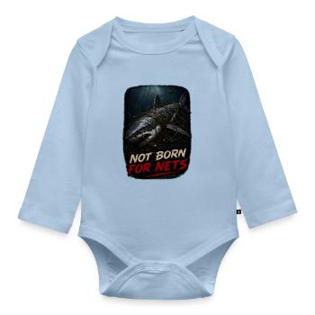 Not Born For Nets – Great White Shark - Organic Longsleeve Baby Bodysuit - light blue - Front