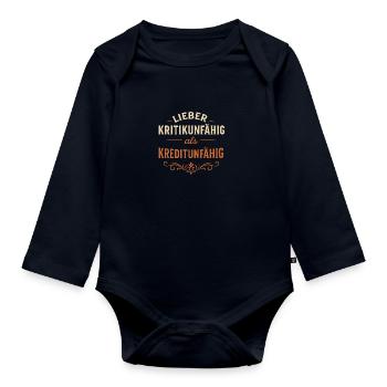 Better incapable of criticism than incapable of crediting - Organic Longsleeve Baby Bodysuit - navy - Front