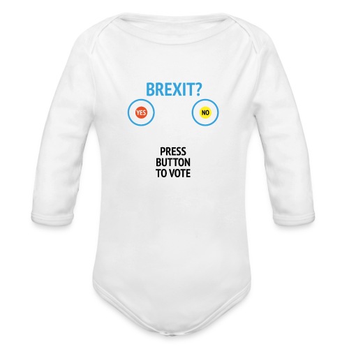 Brexit: Press Button To Vote - Langærmet babybody, økologisk bomuld
