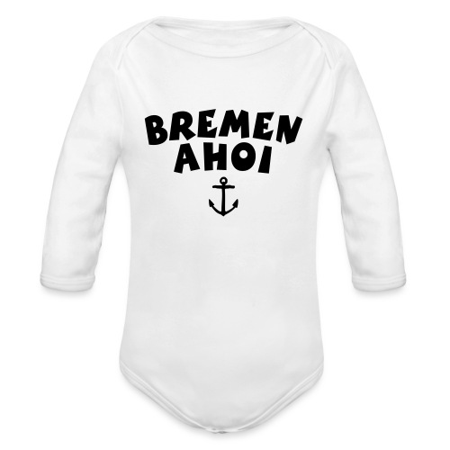 Bremen Ahoi Anker Segeln Segler - Baby Bio-Langarm-Body