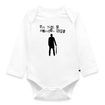 I'm Not A Russian Spy Funny Espionage - Organic Longsleeve Baby Bodysuit - white - Front