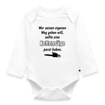 Kettensaege Holz Wald eigenen Weg gehen - Baby Bio-Langarm-Body - Weiß - Vorne