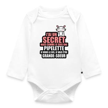 j'ai un secret je vais être grande-soeur - Body Bébé bio manches longues - blanc - Devant