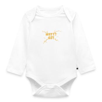 Electrician 40th birthday watts? 40? - Organic Longsleeve Baby Bodysuit - white - Front