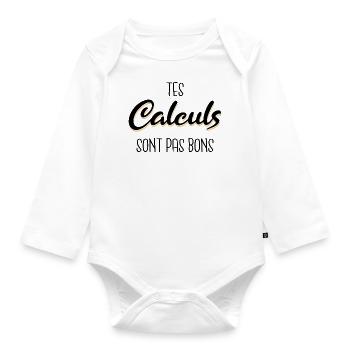 Your calculations are not good - Organic Longsleeve Baby Bodysuit - white - Front