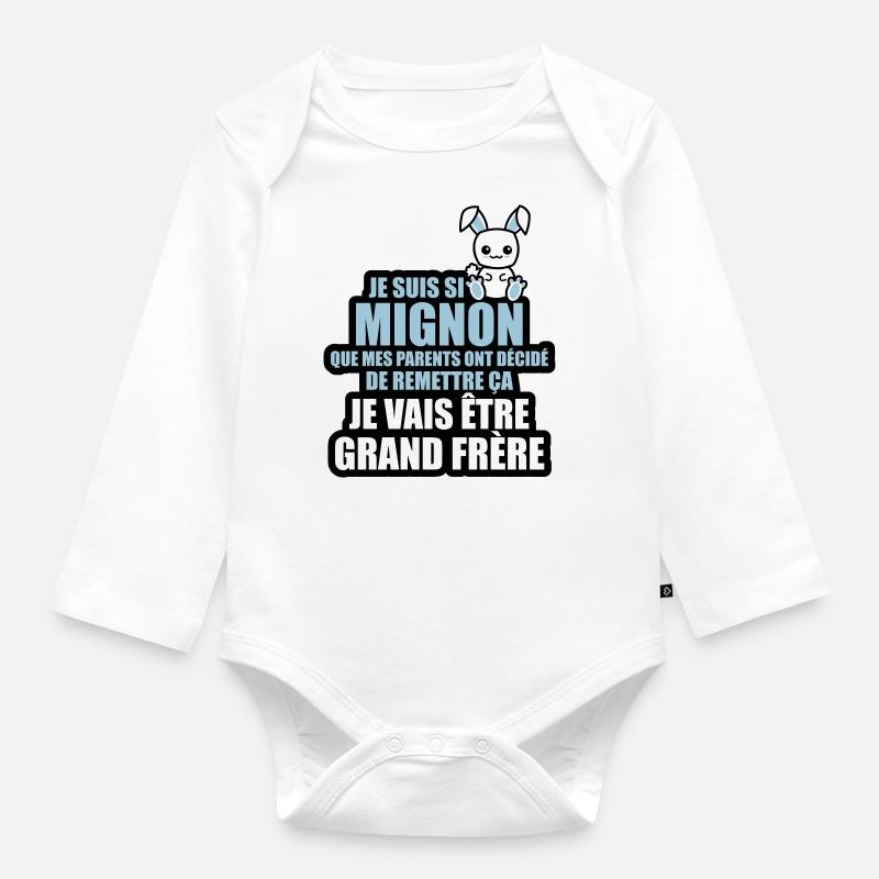 si mignon je vais être grand frère - Body Bébé bio manches longues - blanc