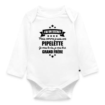 j'ai un secret je suis une pipelette grand frère - Body Bébé bio manches longues - blanc - Devant