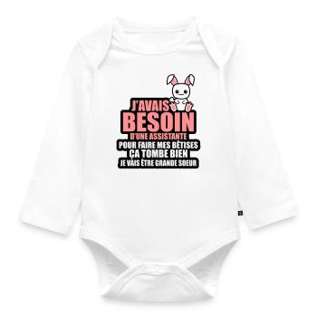 besoin d'une assistante je vais être grande soeur - Body Bébé bio manches longues - blanc - Devant