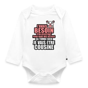 besoin d'un assistant pour mes bêtises cousine - Body Bébé bio manches longues - blanc - Devant