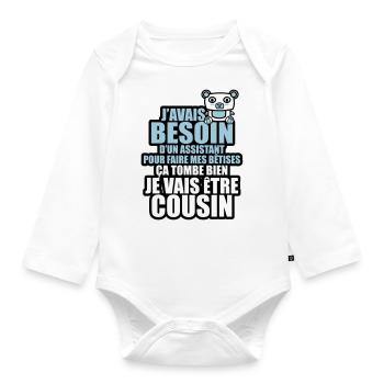 besoin d'un assistant pour mes bêtises cousin - Body Bébé bio manches longues - blanc - Devant