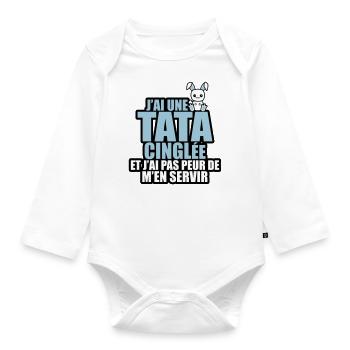 j'ai une tata cinglée et j'ai pas peur - Body Bébé bio manches longues - blanc - Devant