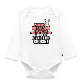 besoin d'un assistant pour betise cousine - Body Bébé bio manches longues - blanc - Devant