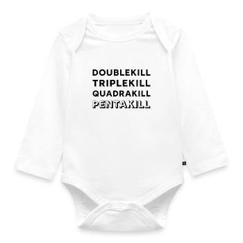 Double Triple Quadra Pentakill Gaming Skill League - Organic Longsleeve Baby Bodysuit - white - Front
