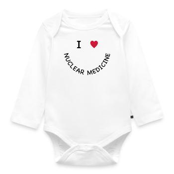 I love nuclear medicine - Baby Bio-Langarm-Body - Weiß - Vorne