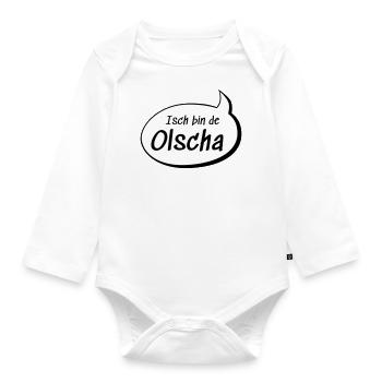 Isch bin de Olscha Olga auf sächsisch lustig - Baby Bio-Langarm-Body - Weiß - Vorne