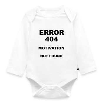 Error 404 Motivation not found - Organic Longsleeve Baby Bodysuit - white - Front