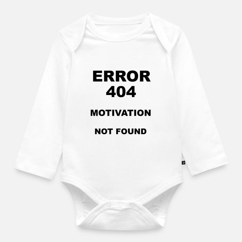 Error 404 Motivation not found - Baby Bio-Langarm-Body - Weiß