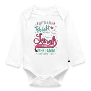 Niemand ist perfekt - Sarah Namenstag Geschenk - Baby Bio-Langarm-Body - Weiß - Vorne