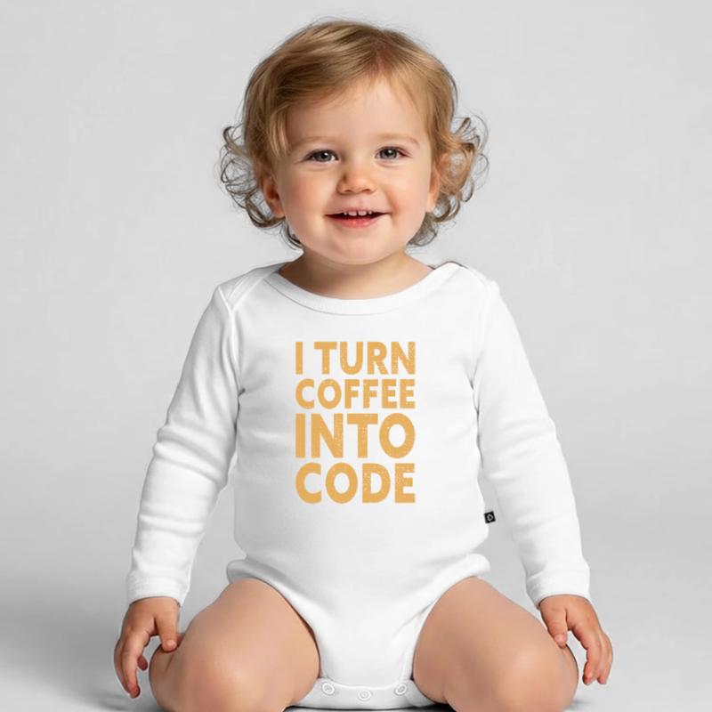I Turn Coffee Into Code - Programmer Software Organic Longsleeve Baby Bodysuit