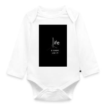 La vie est courte. Vivez-le! - Body Bébé bio manches longues - blanc - Devant