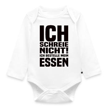 Ich Schreie Nicht Ich Bestelle Mein Essen - Baby Bio-Langarm-Body - Weiß - Vorne