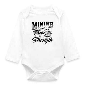 Mining Strength Mining Trucker Coal Mine Truck - Organic Longsleeve Baby Bodysuit - white - Front