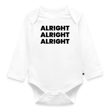 Alright alright alright - Organic Longsleeve Baby Bodysuit - white - Front