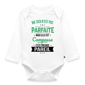 Ma tata n'est pas parfaite - Campeuse - Body Bébé bio manches longues - blanc - Devant