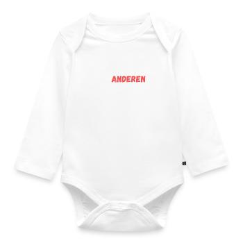 Ich reg mich nicht auf, die Anderen regen mich auf - Baby Bio-Langarm-Body - Weiß - Vorne