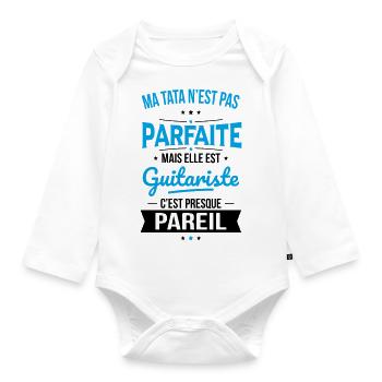 Ma tata n'est pas parfaite - Guitariste - Body Bébé bio manches longues - blanc - Devant