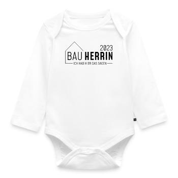 Bauherrin 2023 // Ich habe hier das sagen //dunkel - Baby Bio-Langarm-Body - Weiß - Vorne