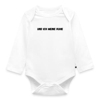 Du hast Recht und ich mein Ruhe. Lustiger Spruch - Baby Bio-Langarm-Body - Weiß - Vorne