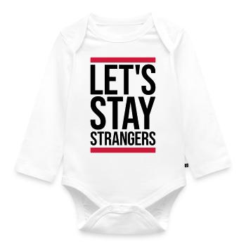 Citation Restons Strangers - Body Bébé bio manches longues - blanc - Devant