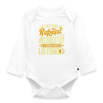 Black Humor Sarcasm Irony Gift - Organic Longsleeve Baby Bodysuit - white - Front