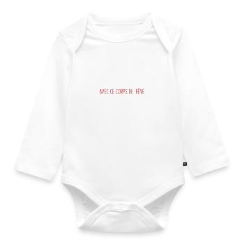 Pas Besoin de Cheveux avec ce corps de rêve - Body Bébé bio manches longues - blanc - Devant