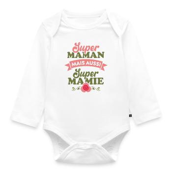 Super Maman mais aussi super Mamie - Body Bébé bio manches longues - blanc - Devant