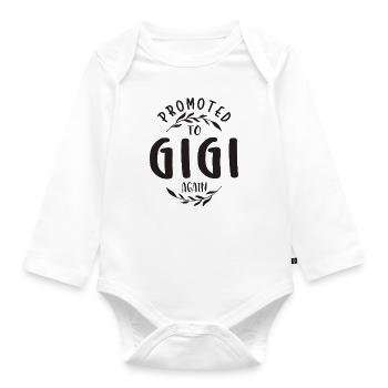 Wieder zum Gigi befördert - Muttertag - Baby Bio-Langarm-Body - Weiß - Vorne