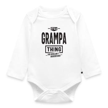 It's a Grampa Thing Funny Dad Grandpa - Organic Longsleeve Baby Bodysuit - white - Front