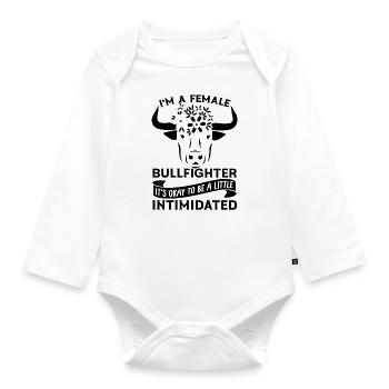 I'm A Female Bullfighter Bull Riding Bullfighter - Organic Longsleeve Baby Bodysuit - white - Front