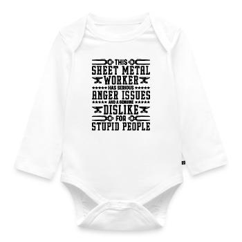 This Sheet Metal Worker Has Mechanic Metal Workers - Organic Longsleeve Baby Bodysuit - white - Front