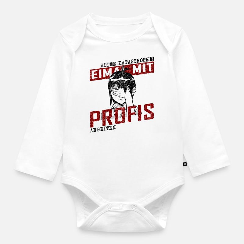 Alter Katastrophe! Einmal mit Profis arbeiten - Baby Bio-Langarm-Body - Weiß