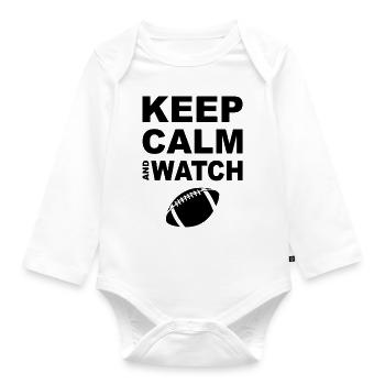 Keep Calm And Watch Football - Organic Longsleeve Baby Bodysuit - white - Front